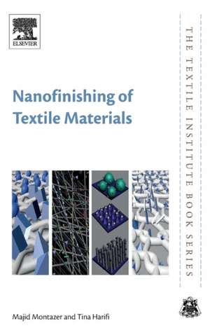 Nanofinishing of Textile Materials de Majid Montazer