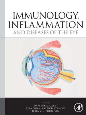 Immunology, Inflammation and Diseases of the Eye de Darlene A. Dartt