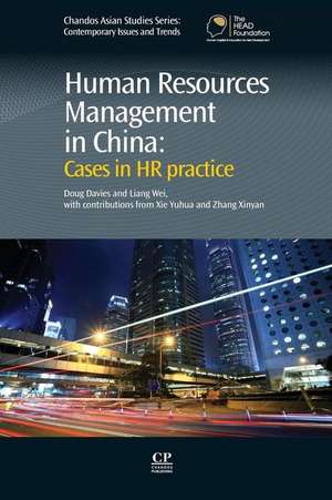 Human Resources Management in China: Cases in HR Practice de Doug Davies