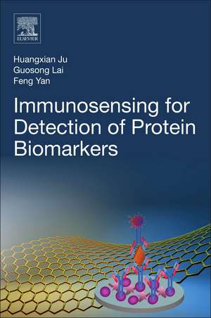 Immunosensing for Detection of Protein Biomarkers de Huangxian Ju