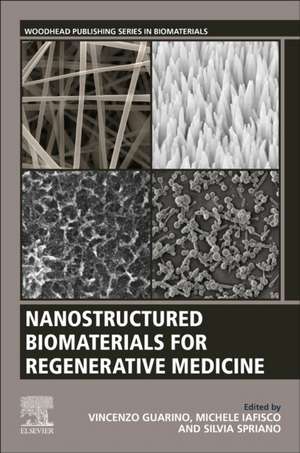 Nanostructured Biomaterials for Regenerative Medicine de Vincenzo Guarino