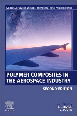 Polymer Composites in the Aerospace Industry de P. E. Irving