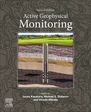 Active Geophysical Monitoring de Hitoshi Mikada