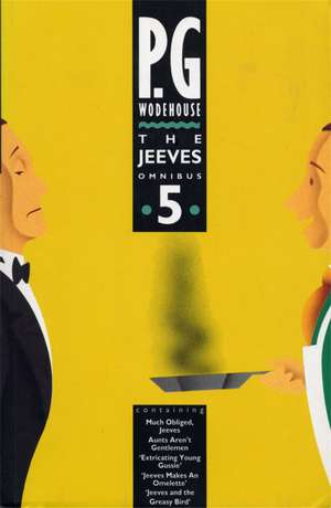 The Jeeves Omnibus - Vol 5 de P. G. Wodehouse