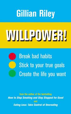 Willpower! de Gillian Riley