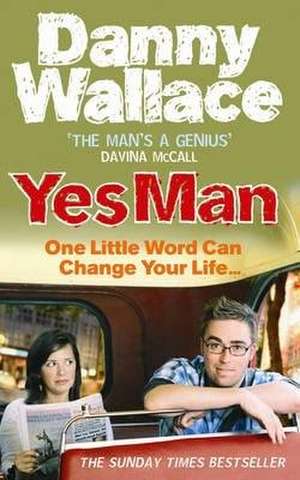 Wallace, D: Yes Man