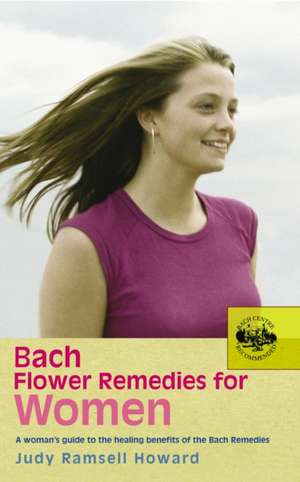 Bach Flower Remedies for Women de Judy Howard