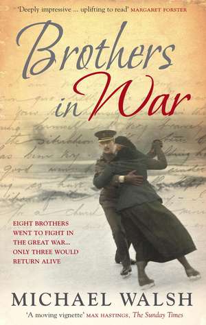 Brothers in War de Michael Walsh