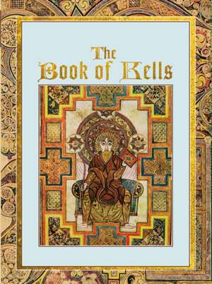 The Book of Kells de Ben Mackworth-Praed