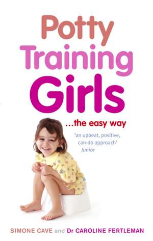 Potty Training Girls de Caroline Fertleman