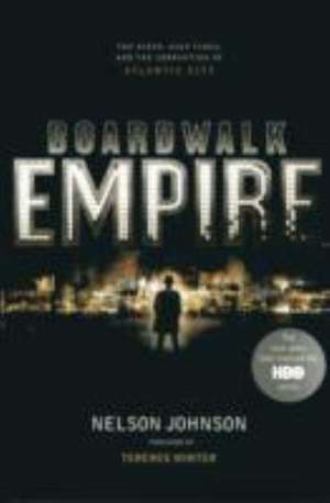 Boardwalk Empire de Nelson Johnson