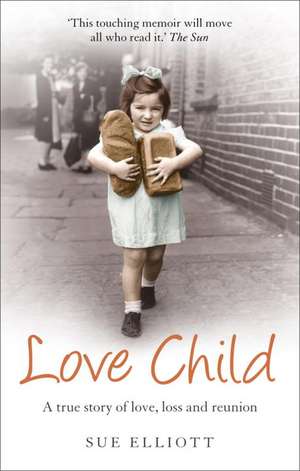 Love Child de Sue Elliott