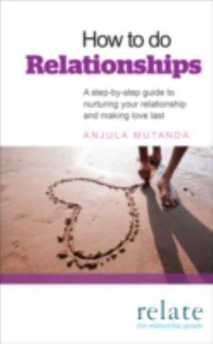 How to Do Relationships de Anjula Mutanda