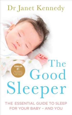 The Good Sleeper de Janet Kennedy