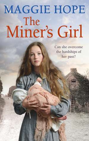 The Miner's Girl: The War for History Has Begun de Maggie Hope