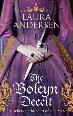 The Boleyn Deceit de Laura Andersen