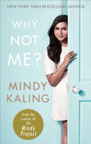 Why Not Me? de Mindy Kaling