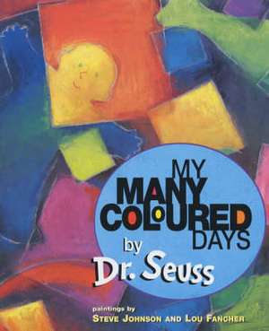 My Many Coloured Days de Seuss