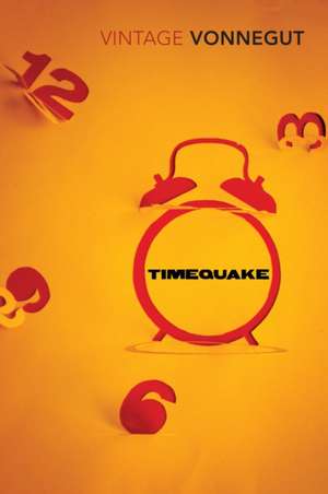 Cartea Timequake de Kurt Vonnegut