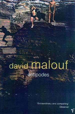 ANTIPODES REV/E de David Malouf