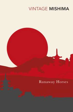 Runaway Horses de Yukio Mishima