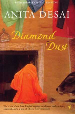 Diamond Dust & Other Stories de Anita Desai