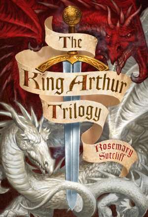 The King Arthur Trilogy de Rosemary Sutcliff