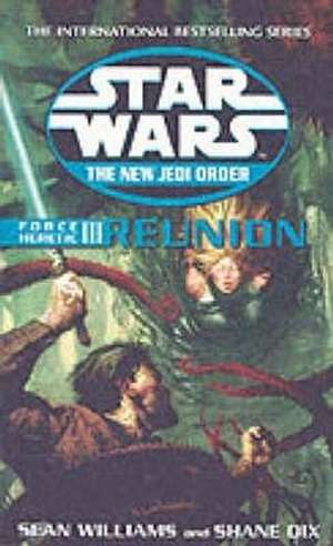 Star Wars: The New Jedi Order - Force Heretic III Reunion de Sean Williams