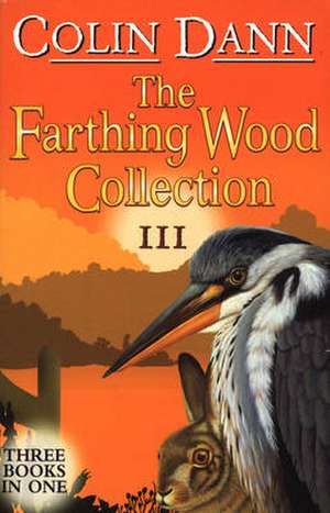 Farthing Wood Collection 3 de Colin Dann