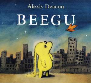 Beegu de Alexis Deacon