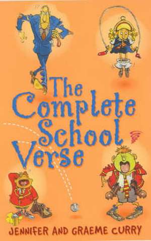 Curry, J: The Complete School Verse de Jennifer Curry