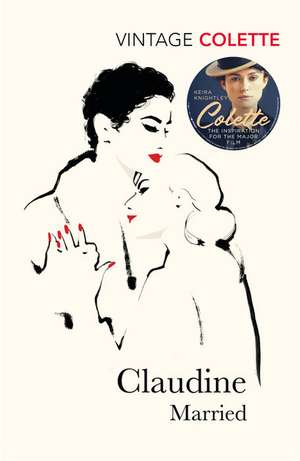 Colette: Claudine Married de Colette