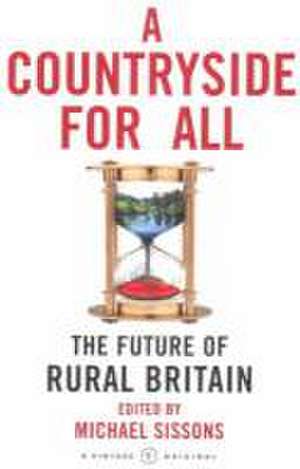 A Countryside for All de Michael Sissons