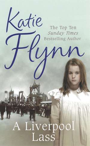 A Liverpool Lass de Katie Flynn