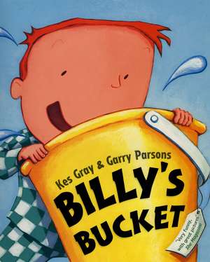 Billy's Bucket de Kes Gray