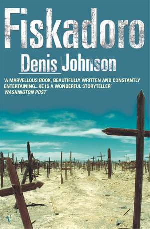 Fiskadoro de Denis Johnson