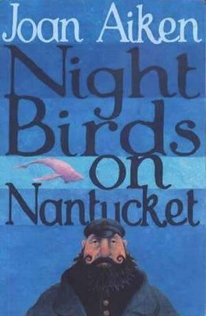 Aiken, J: Night Birds On Nantucket