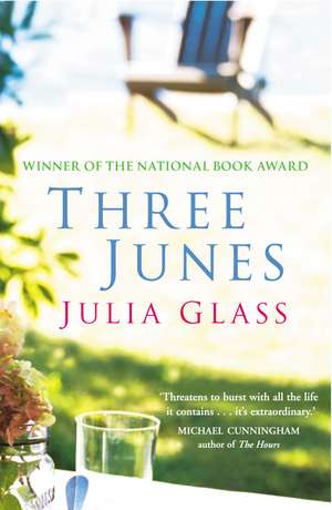 Glass, J: Three Junes de Julia Glass