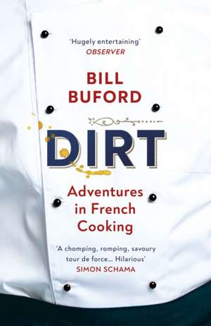 Dirt de Bill Buford