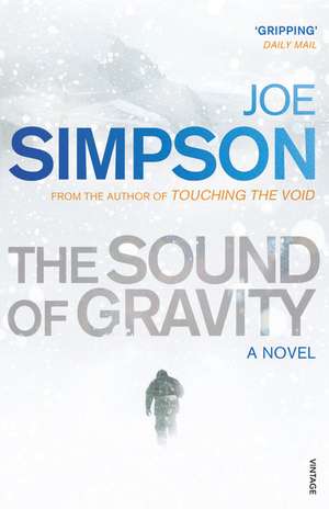 The Sound of Gravity de Joe Simpson