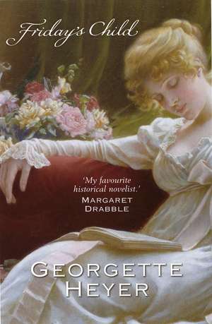 Friday's Child de Georgette Heyer