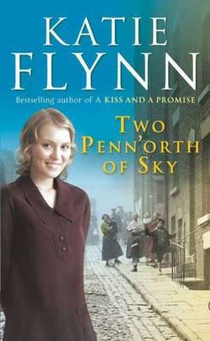 Two Penn'orth of Sky de Katie Flynn