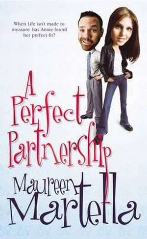 A Perfect Partnership de Maureen Martella