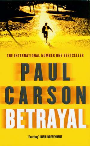 Betrayal de Paul Carson