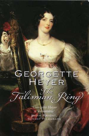 The Talisman Ring de Georgette Heyer