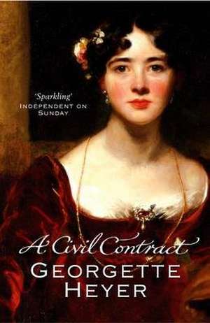 A Civil Contract de Georgette Heyer