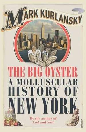 Big Oyster de Mark Kurlansky
