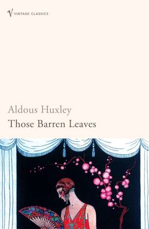 Those Barren Leaves de Aldous Huxley