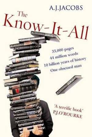 The Know-It-All de A J Jacobs