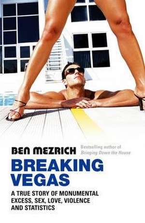 Breaking Vegas de Ben Mezrich